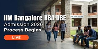 IIM Bangalore BBA DBE Admission 2026 Begins; Apply by June 30